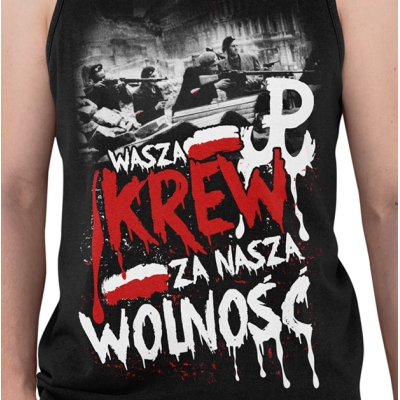 TANK TOP WASZA KREW ZA NASZĄ WOLNOŚĆ